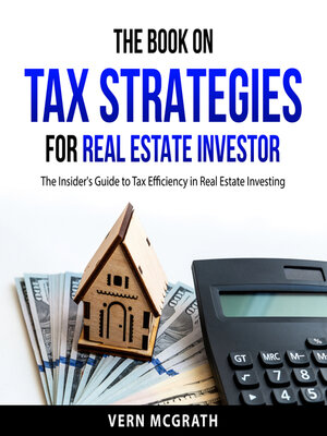 cover image of The Book on Tax Strategies for Real Estate Investor